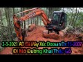 Li my xc doosan dx 552007 i m ng cho xe cng nng ln khai thc g my xc vit nam vlog