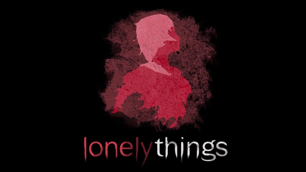 Lonely Things - Playthrough (indie story-driven horror)