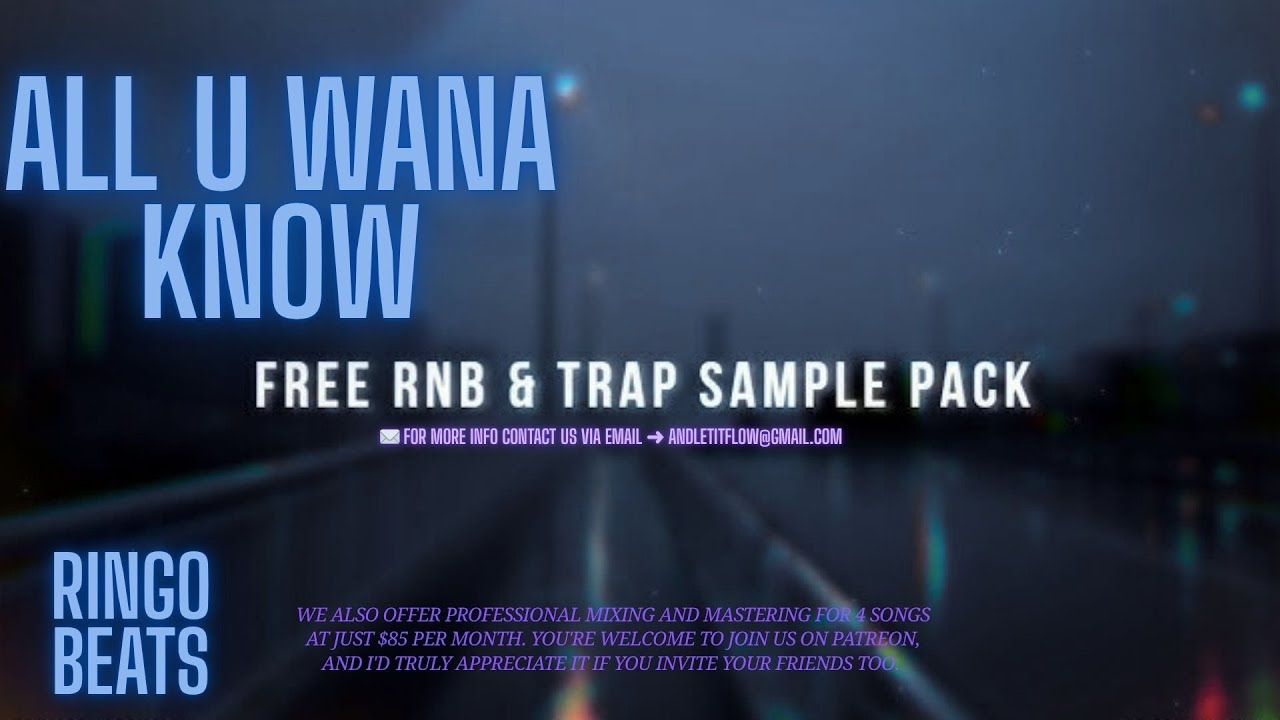 [FREE] Sample Pack/Loop Kit "All U Wanna Know" | Melodic, Travis Scott, Don Toliver, Nasty C, | 2025