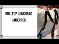 Rolltop lunchbag backpack