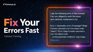 How to Fix Errors in Famous.ai (Troubleshooting & Prompt Refinement)