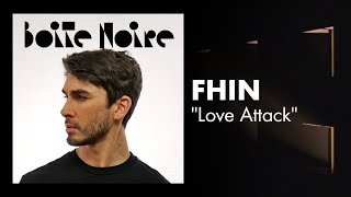 Fhin performe "Love Attack" en live. ❤