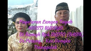Download Lagu Live Streaming Langen Ta yub ''NGESTI BUDOYO'' Di Rumah Bpk.SUJITO (BASIR) Dongko - T.Galek MP3