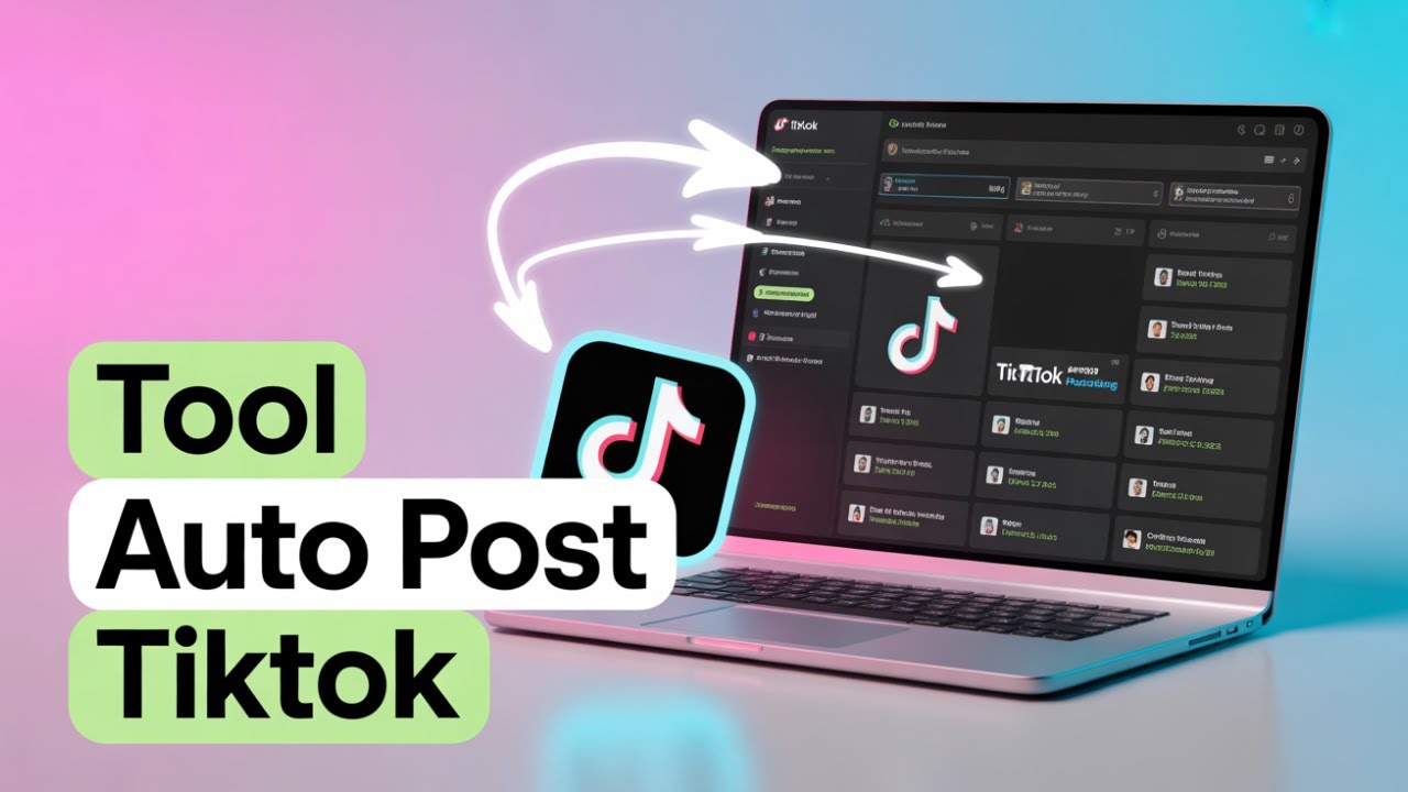 Bot Upload Video Tiktok - Tool Auto Post Video Tiktok