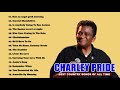 Charley Pride Greatest Hits 2021 ❤️ Best Of Charley Pride
