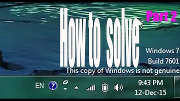 How to fix  Windows 7 not genuine problem ( Part 2)