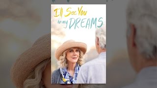 I'LL SEE YOU IN MY DREAMS