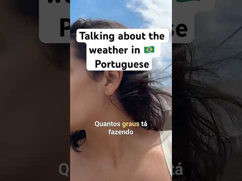 🇧🇷 Portuguese phrases about the weather  #learnbrazilianportuguese #languagelearning