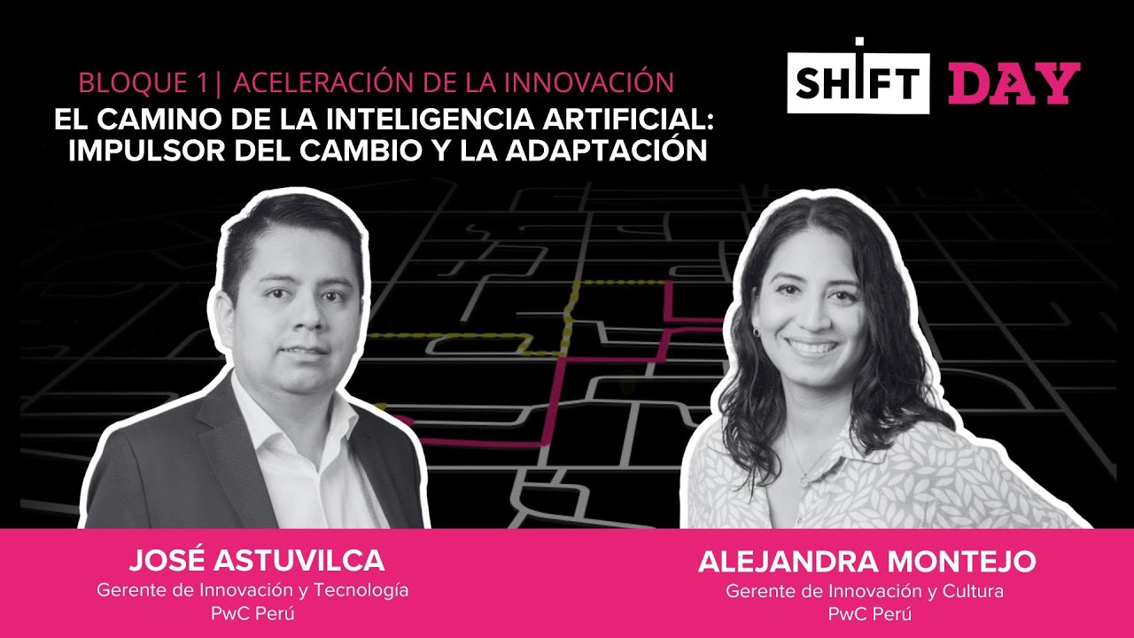 El camino de la Inteligencia Artificial: Impulsor del cambio y adaptación | #SHIFTDay2024
