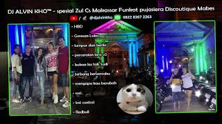 Download Lagu DJ ALVIN KHO™ - spesial Zul Cs Makassar Funkot pujasiera Discoutique Mabes MP3 Download Lagu DJ ALVIN KHO™ - spesial Zul Cs Makassar Funkot pujasiera Discoutique Mabes MP3