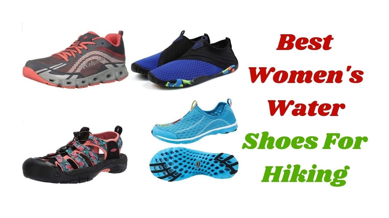 Top 5 Best Womens Water Shoes For Hiking
