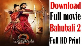 How to download Bahubali 2 full movie Hindi HD ! mobile और computer से bahubali 2 download कसे करे ! screenshot 1