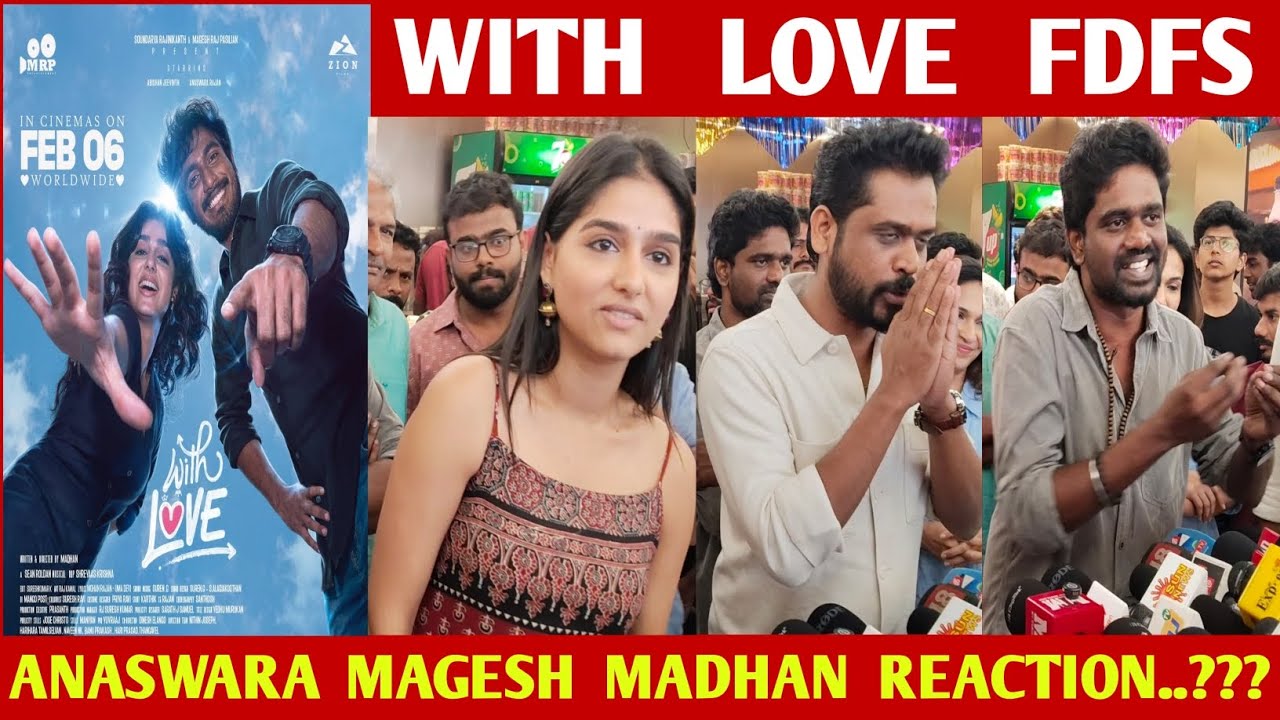 With Love FDFS Anaswara Magesh Madhan Reaction..??? | With Love Movie | Abishan Jeevinth | With Love