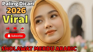 Kompilasi Lagu Religi Versi Arabic 2026 - Assalamualaika - Hubbuka Fi Qalbi - Cover Sholawat Merdu
