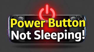 How to fix Power button not sleeping device in Steam Deck