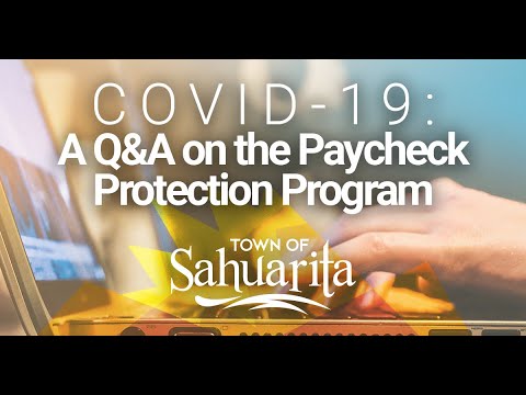 Town of Sahuarita Economic Development: A Q&A on the Paycheck Protection Program