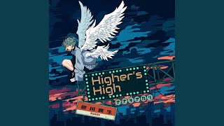 Higher's High (Mao Sasagawa Remix)