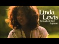 Linda Lewis "May You Never" (featuring Lowell George)