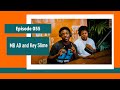 SPIT SUM EP 055: MB AD x Key Slime Freestyle
