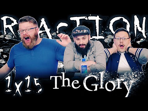 The Glory 1x15 REACTION!! "Episode 15"