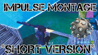 Impulse Kills Montage *Short Version*- Fortnite Battle Royale