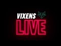 Vixens Live 2021 - Episode 3