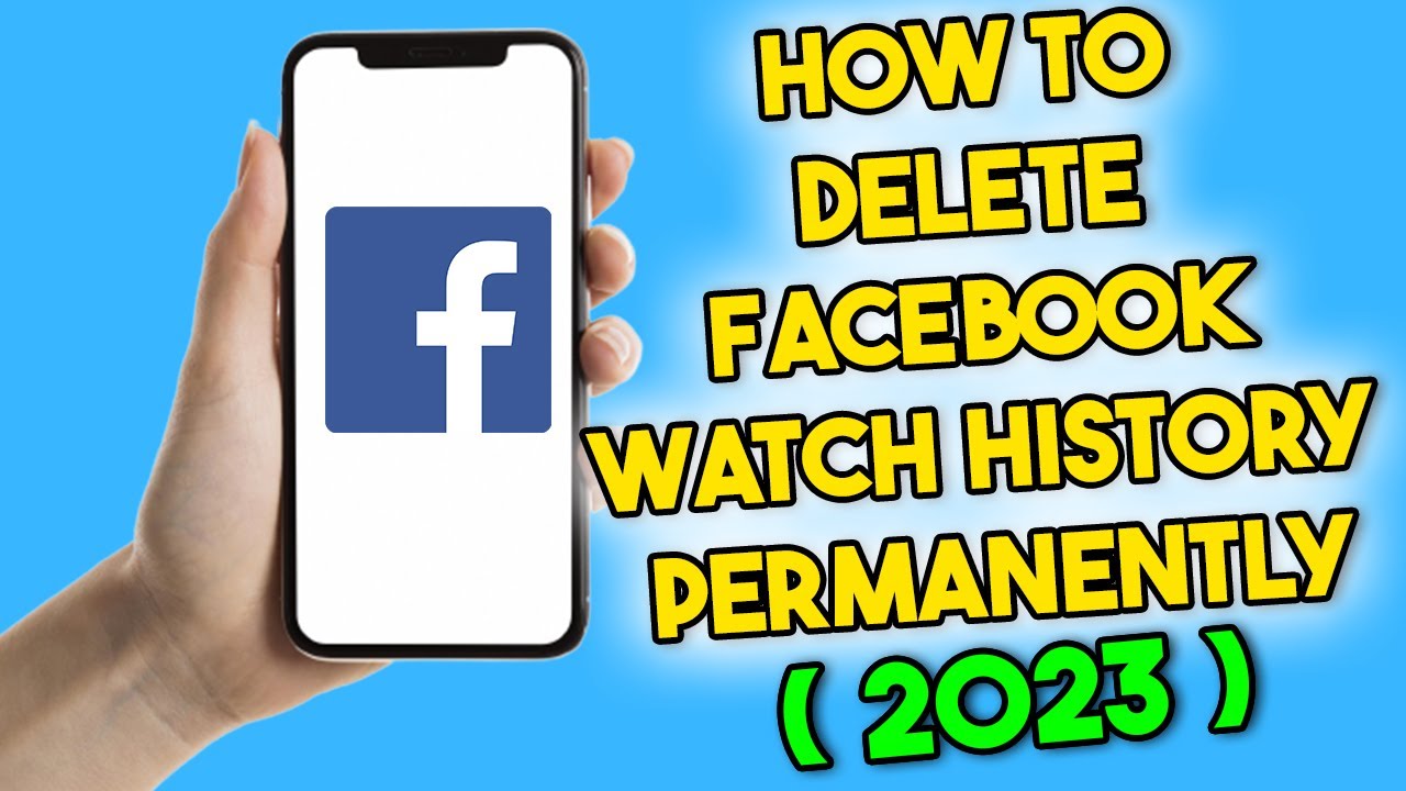 how-to-delete-facebook-watch-history-permanently-2023-youtube