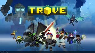 Trove part 6