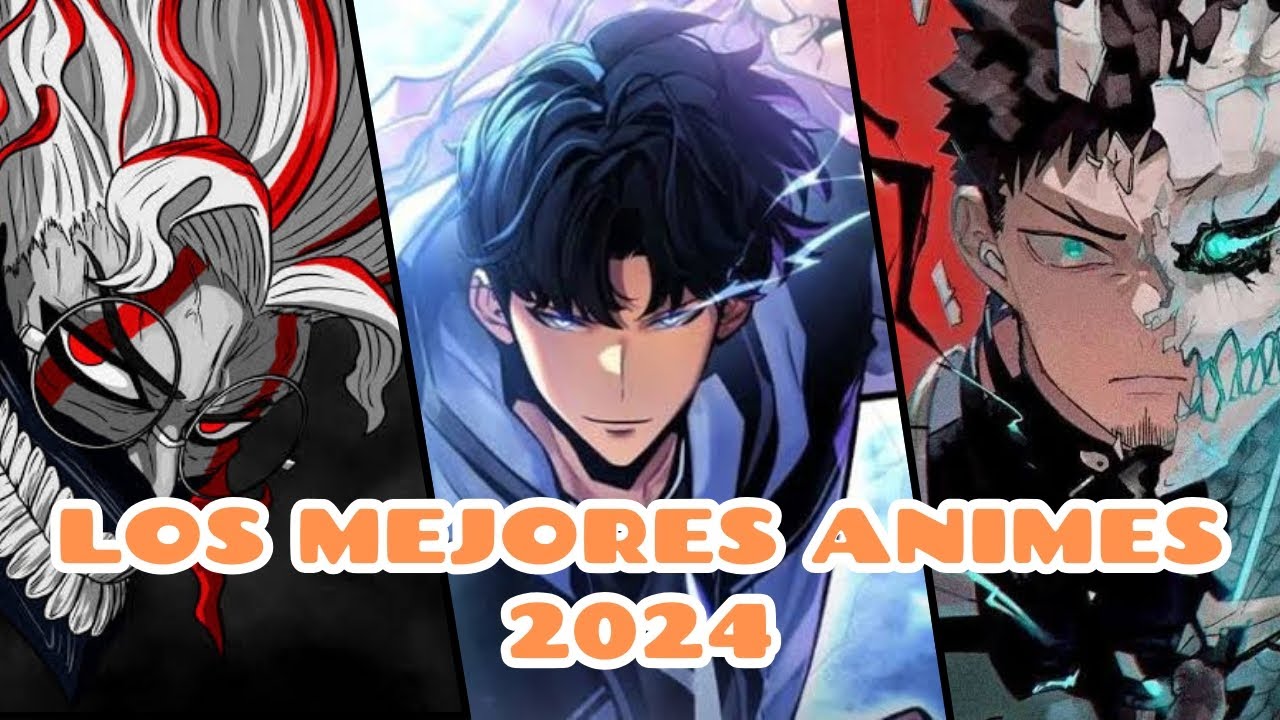 TOP ANIME LOS MEJORES ANIMES 2024 YouTube