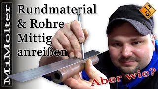 Mitte eines Rohres anreißen- Tipp von M1Molter