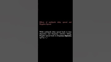 Effects of Multipath Delay Spread and Dopplers Shift
