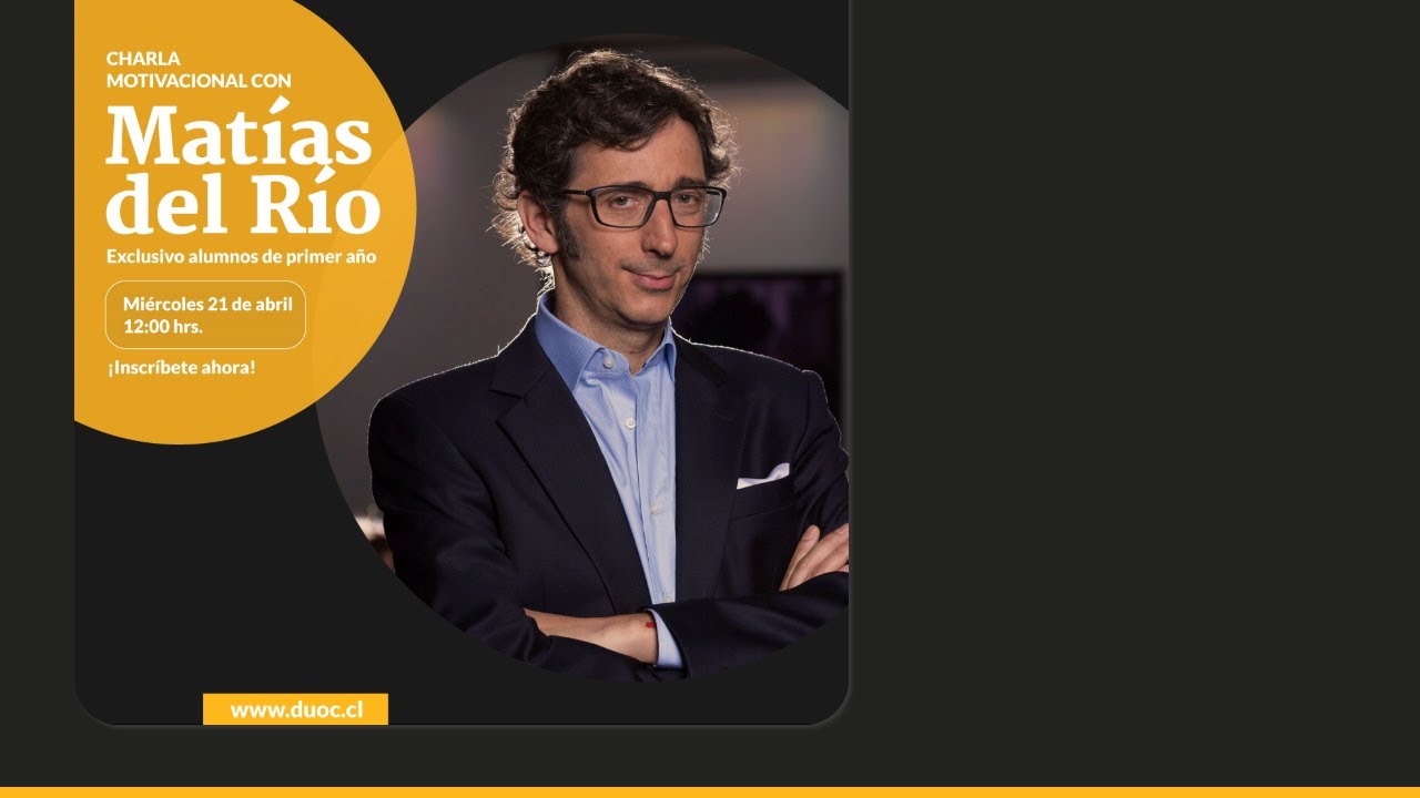 Charla Motivacional, Matías del Río