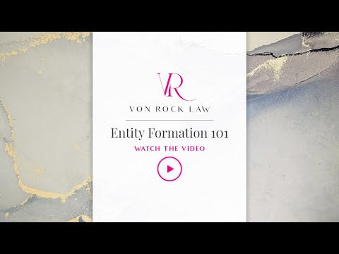 Entity Formation 101