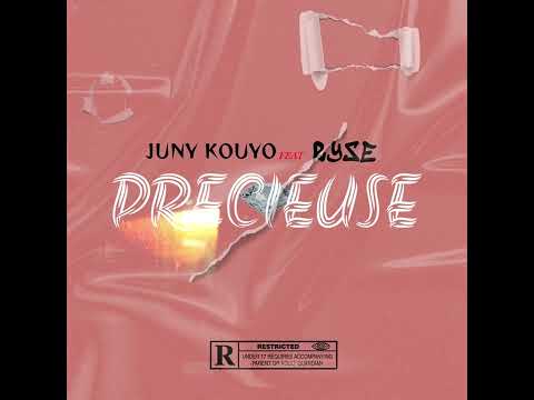 Juny Kouyo - Précieuse Feat Rysé