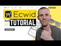 Ecwid Tutorial (inc WordPress) - How to Set Up an Ecwid Store