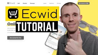 Ecwid Tutorial (inc WordPress) - How to Set Up an Ecwid Store