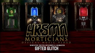 HRSMN (Morticians) Directed Edited &amp; Animated By Gifted glitch