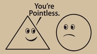 you're pointless