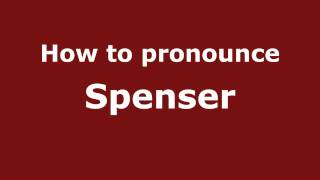 Pronounce Names - How to Pronounce Spenser
