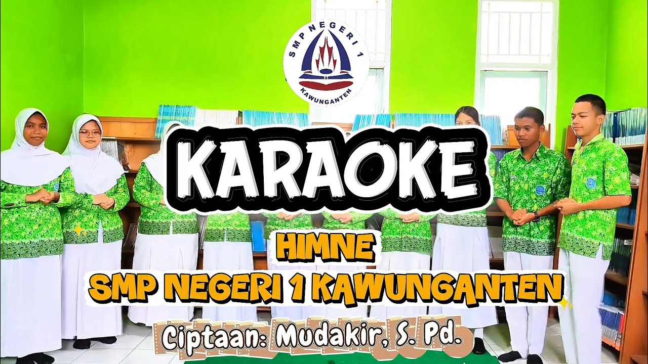 Karaoke - HIMNE SMP NEGERI 1 KAWUNGANTEN