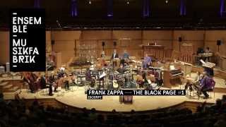 Ensemble Musikfabrik | Frank Zappa - The Black Page #1 (Excerpt)