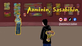 Aron - Aaminin, Sasabihin