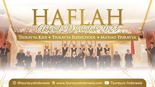 Highlight Haflah Akhirul Marhalah 2023 Tsurayya