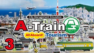 Let's Play A-Train: All Aboard! Tourism - 3
