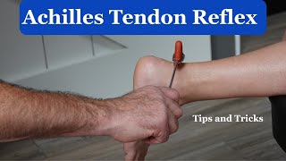 Achilles Reflex-Tips and Tricks for Best Outcomes