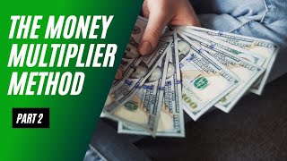 Money Multiplier Method - [PART 2 of 10] Net Worth