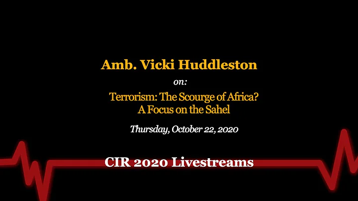 Amb. Vicki Huddleston on the Sahel 10-22-20