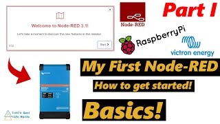 Victron and NodeRED Basics | Let’s get started! | EASY! | Part I