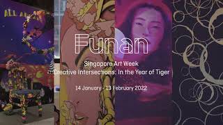 Funan’s “Creative Intersections” ushers in the Year of the Tiger for Singapore Art Week 2022