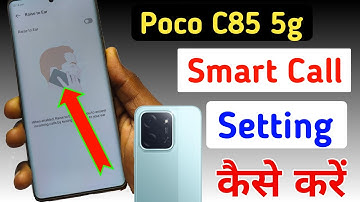 Poco c85 5g call settings / Poco c85 calling features / Poco c85 smart call setting